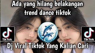 DJ ADA YANG HILANG DARIKU BELAKANGAN TREND DANCE TIKTOK // TEH HIJAU KOPLOISME VIRAL FYP TIKTOK