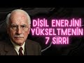 DİŞİL ENERJİSİ YÜKSEK KADIN OLMANIN 7 SIRRI | CARL JUNG