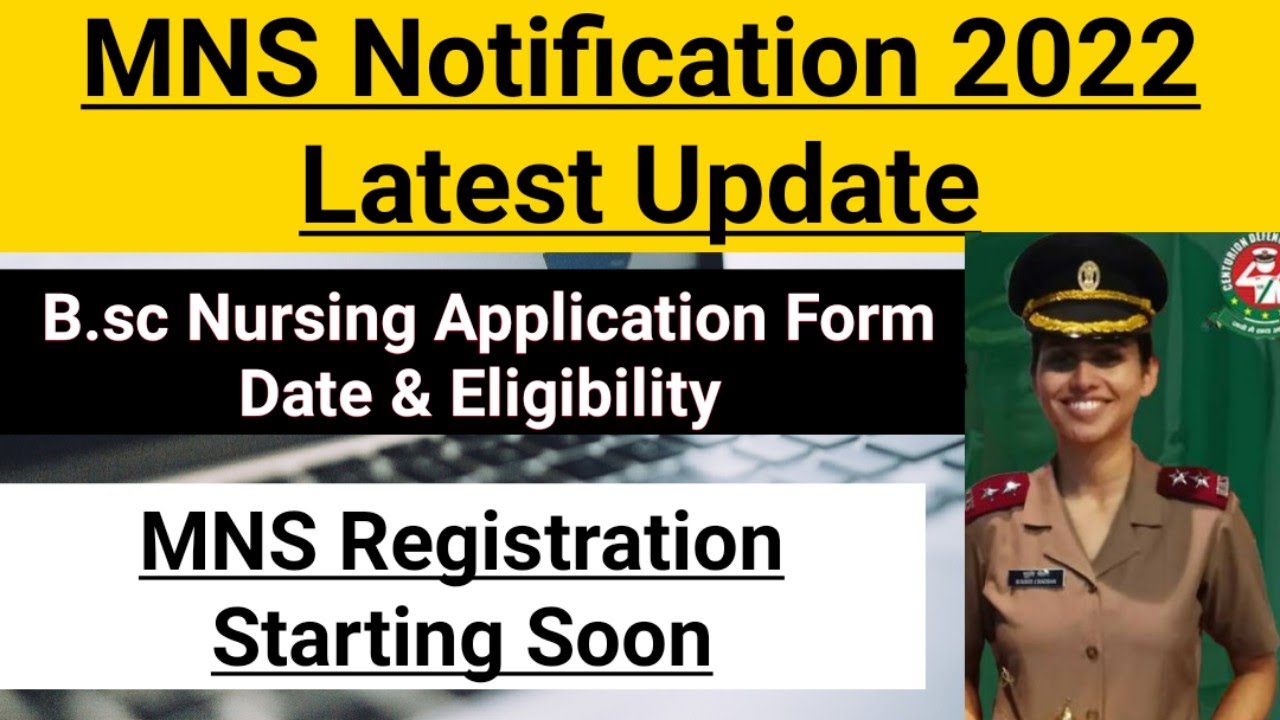 MNS B.sc Nursing Application Form 2022 | MNS B.Sc Nursing Registration 2022 |