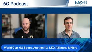 World Cup 5G Tech, 3GPP’s 6G Timeline, and the AWS-3 Spectrum Auction (Ep. 253)