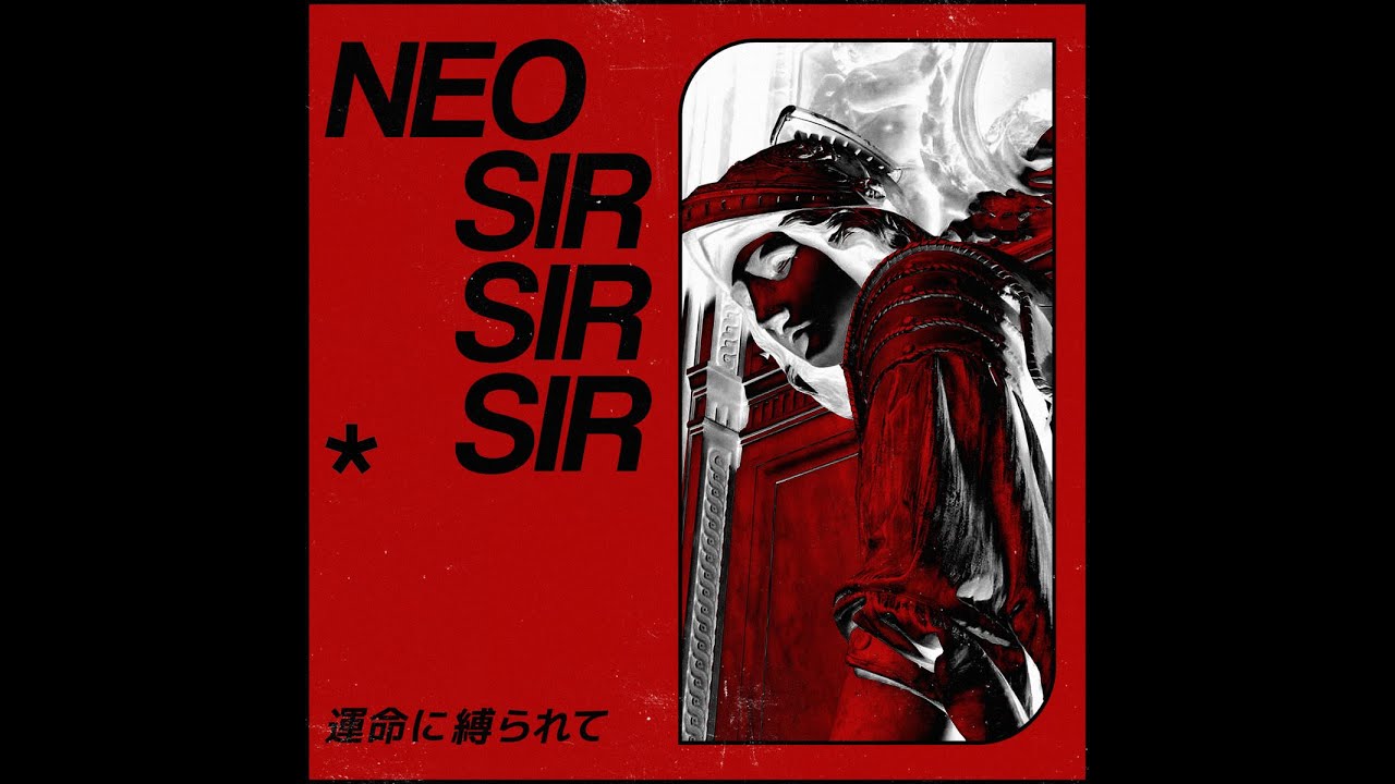 Neosir - so to speak