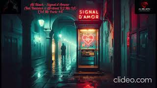 Ali Black Signal Damour Raï X Afrobeat Dj Mix Ia Lia Me Parle Officiel