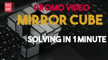 Mirror cube | Promo video | Solving video link in description | All set