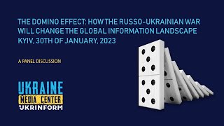 The domino effect: how the russo-Ukrainian war will change the global information landscape