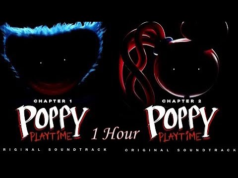 Huggy Wuggy vs Mommy Long Legs Soundtrack Poppy Playtime Ch 1 - 2 OST - 1  Hour 