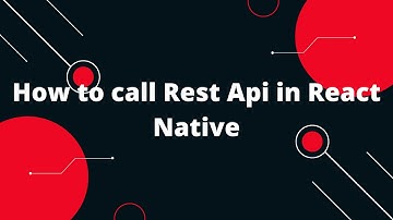 How to call Rest Api in React Native | React Native Tutorial