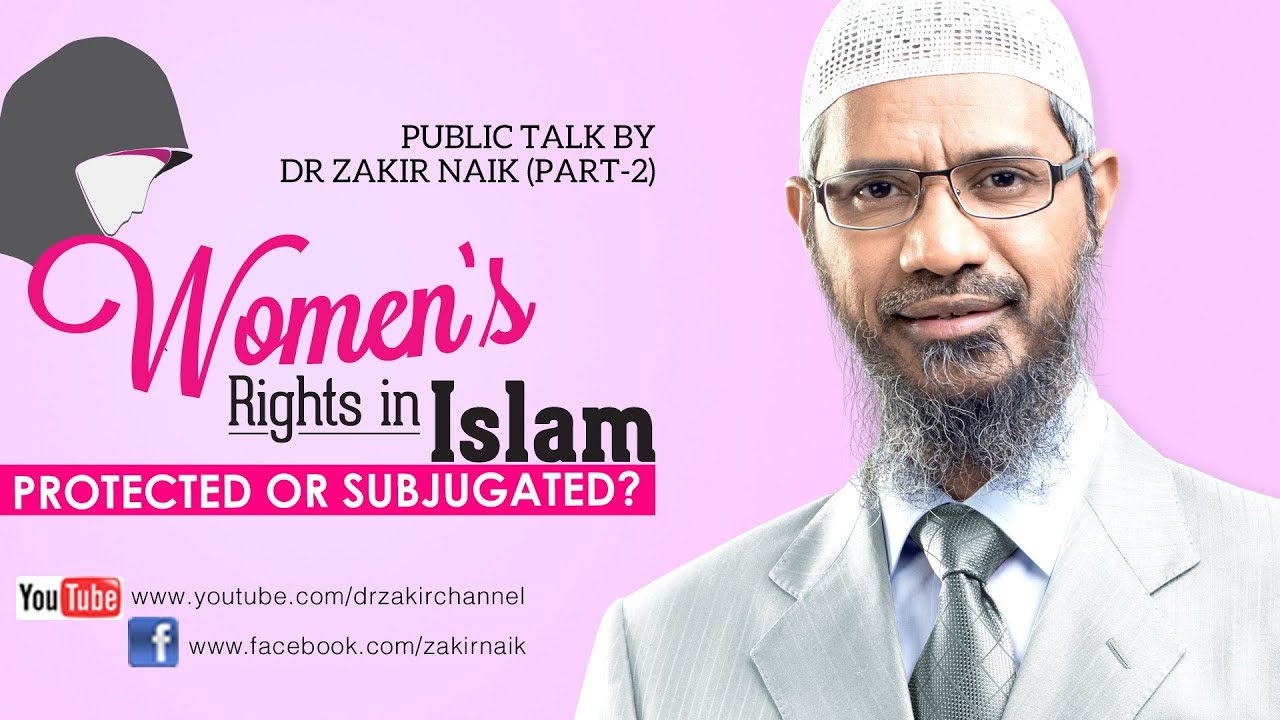 peace tv online Women's Rights in Islam Protected or Subjugated? by Dr Zakir Naik | Part 2