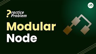 Modular Node | School Practice Problem | Avneet Kaur Saini