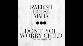 Swedish House Mafia  - Don't You Worry Child