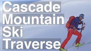 Cascade Ski Traverse: Beware of the Killer Cornice
