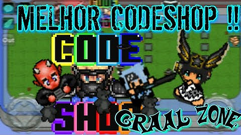 Graal Zone: MEU INSCRITO TEM O MELHOR CODESHOP !!! Códigos para o Graal