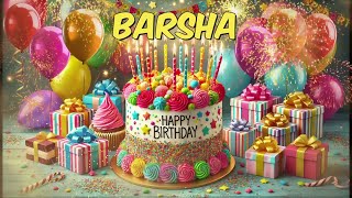 Happy Birthday Barsha - Barsha Happy Birthday Song