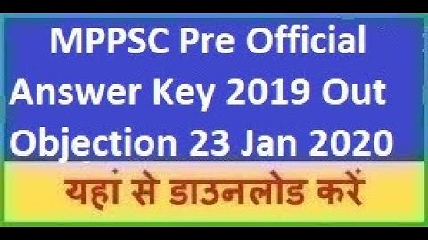 MPPSC PSC Pre Exam Answer Key 2019-20 जारी || MPPSC State Service Exam Answer Key 2020