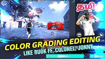 BLACK & WHITE COLOR GRADING EDITING LIKE COLONEL, ROUK FF | FREE FIRE MONTAGE VIDEO EDITING | TAMIL
