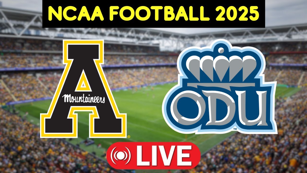 🔴 Appalachian State Mountaineers vs Old Dominion Monarchs | EN VIVO NCAA Football  Live Score Update