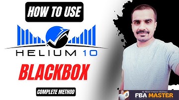 How To Use Helium 10 Black Box For Product Research | Helium 10 Tutorial | FBA Master
