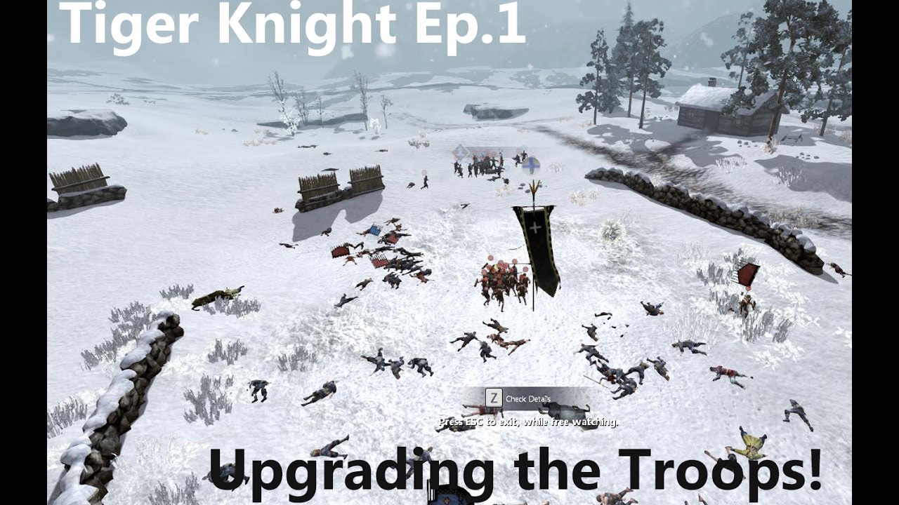 Tiger Knight Ep. 1 Upgrading the Army!!!