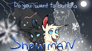 Do You Want To Build A Snowman? | Warriors Cats | PMV