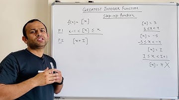 Greatest Integer Function | GIF | FOM | IITJEE | Class 11th XI | Class 12th XII |