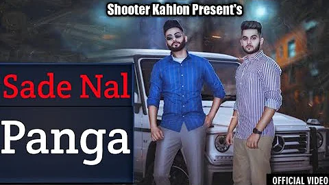Sade Nal Panga Pake | Ramneek Dhaliwal | New Punjabi Songs 2021 | Shooter Kahlon