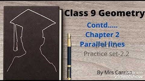 Std 9 Geometry Chapter 2 Parallel lines  practice set 2.2 Maharashtra board