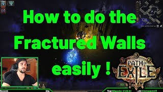 How to do the Fractured Walls Easily on Path of Exile ! (POE)