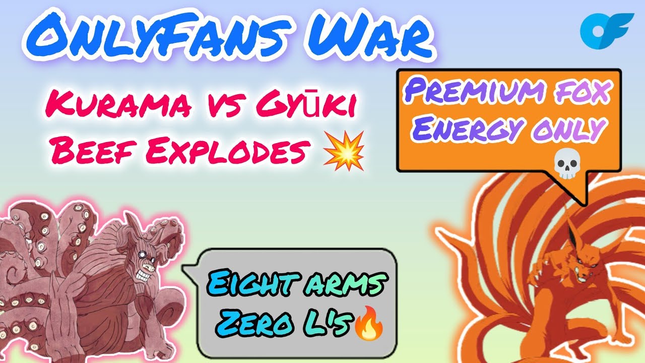 Konoha Chaos Group Chat-Part-9 Kurama vs Gyūki~OnlyFans rivalry gone wild😈