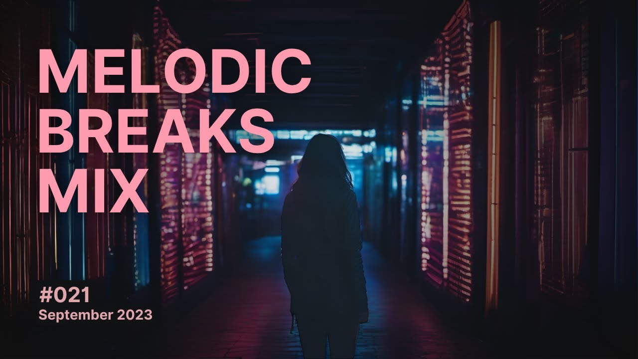 Progressive and Atmospheric Breaks Mix, Vol. 21