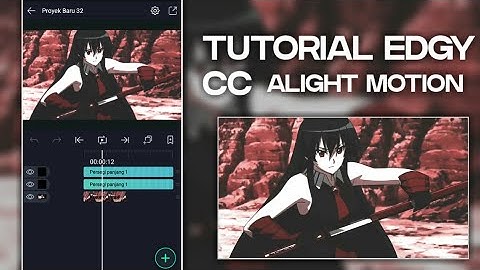 TUTORIAL MY EDGY CC  -ALIGHT MOTION