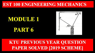 KTU Engineering Mechanics | module 1 | Previous University Question Paper Solutions | part6
