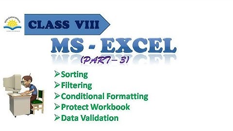 MS - Excel (Part - 3) for Class VIII
