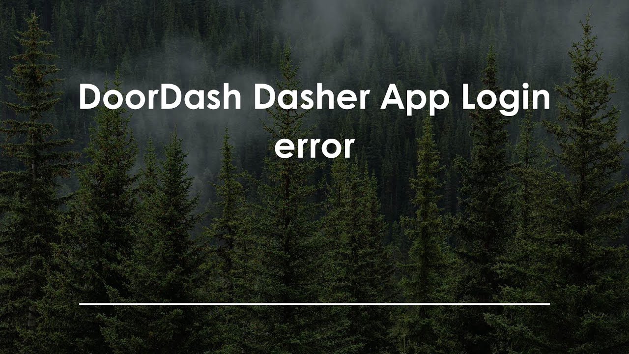Ошибка входа в приложение DoorDash Dasher