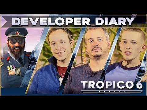Tropico 6 -  Dev Diary | Leading a franchise to greatness [EU]