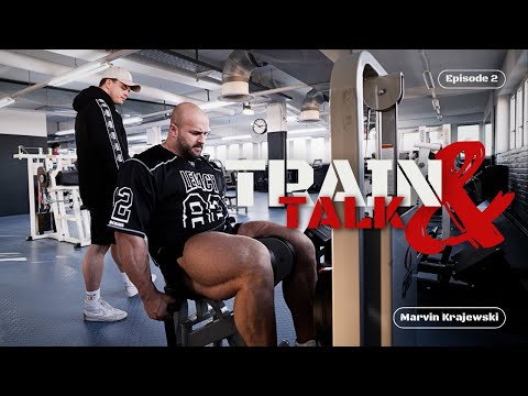 THICK LEGS for MARVIN KRAJEWSKI | TRAIN AND TALK 🔥