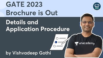 GATE 2023 Brochure is Out | Details and Application Procedure | Vishvadeep Gothi