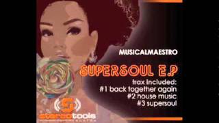Supersoul E.p. Musicalmaestro - Stereotools Records