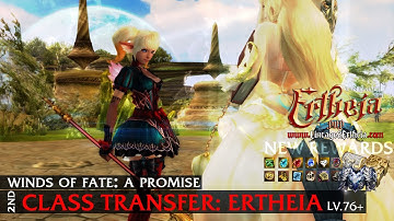Winds of Fate: A Promise Ertheia Quest - Second Liberation Class Change - New Rewards!