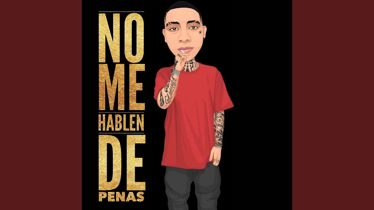 No Me Hablen de Penas auf YouTube ansehen No Me Hablen de Penas auf YouTube ansehen