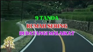 Inilah 9 Tanda Rumah Yang Sering Didatangi Malaikat