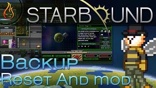 Starbound Backup, Reset and Mod Starbound Backup, Reset and Mod