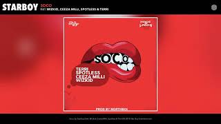 StarBoy   Soco Audio ft  Wizkid, Ceeza Milli, Spotless, Terri Via Prosodiacmusic9ja