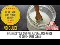 Make Your Own All Natural Mod Podge | No glue! Dries Clear FULL TUTORIAL