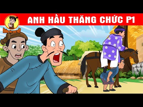 ANH HẦU THĂNG CHỨC P1- Nhân Tài Đại Việt – Phim hoạt hình – QUÀ TẶNG CUỘC SỐNG – Truyện Cổ Tích 2023 mới nhất