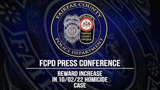 FCPD Press Conference: Homicide Investigation Update - Reward Increase.