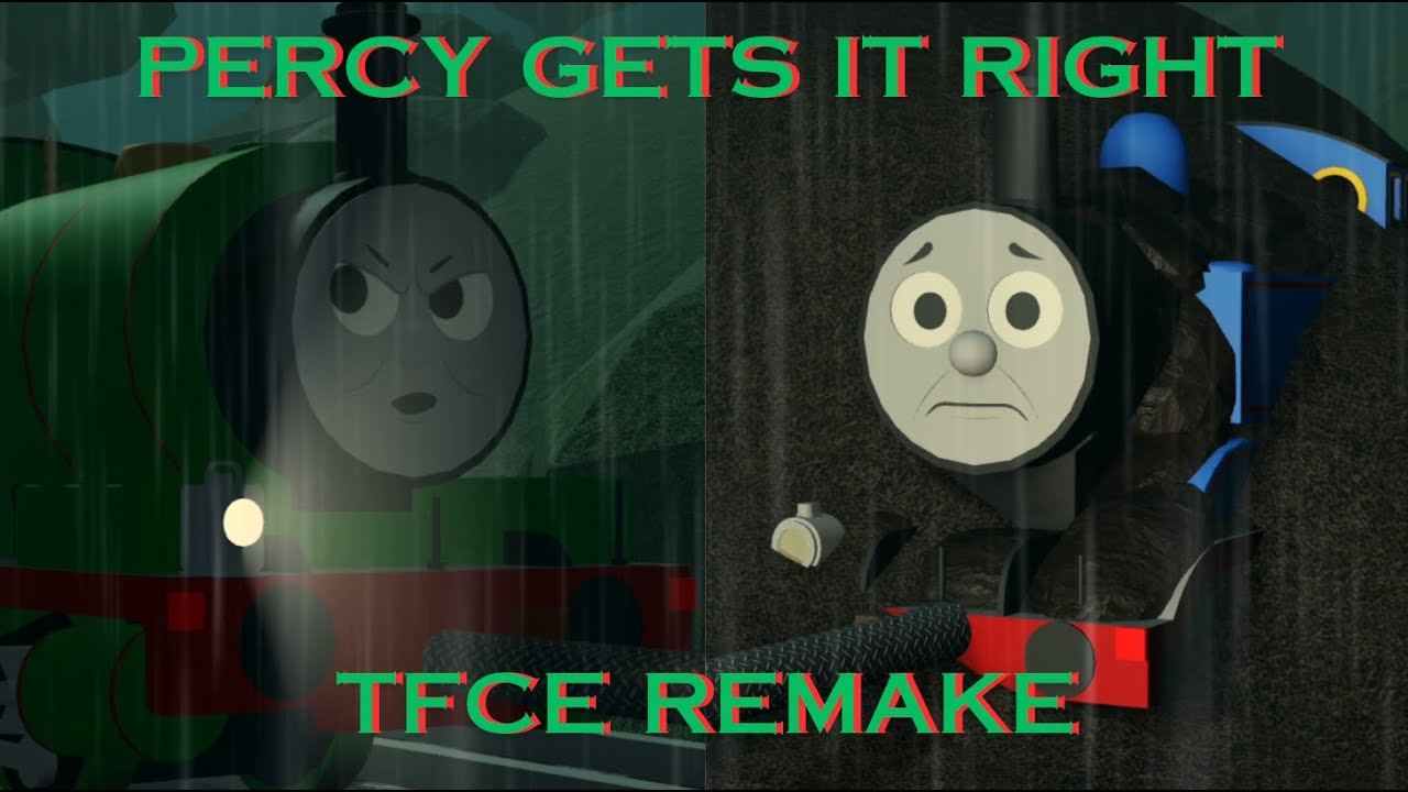 Percy Gets it Right | TFCE Remake