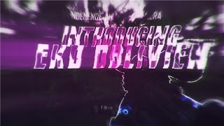 Scrapped - Oblivien's Intro To eKo