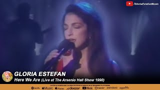 Gloria Estefan • Here We Are (Live at The Arsenio Hall Show 1990)