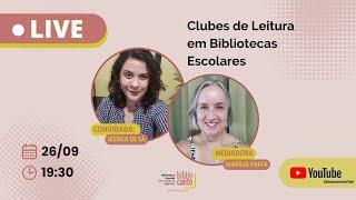 Clubes de Leitura em Bibliotecas Escolares Clubes de Leitura em Bibliotecas Escolares