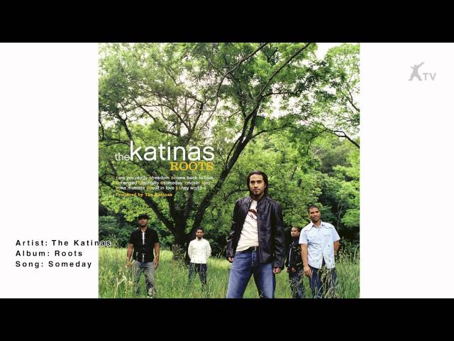 The Katinas - Someday