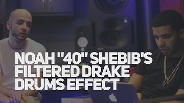How to get the Noah 40 Shebib Drake drum
